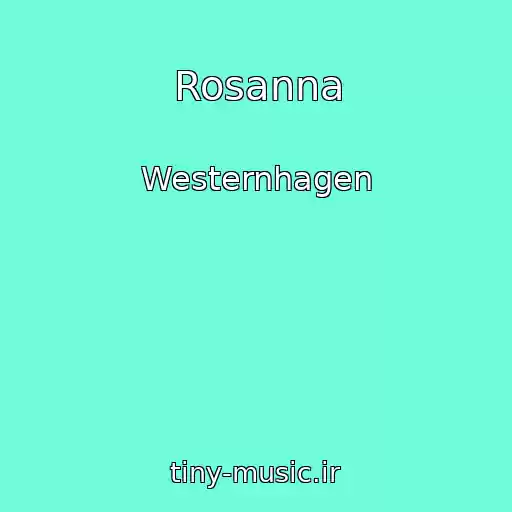 کاور آهنگ Rosanna از Westernhagen