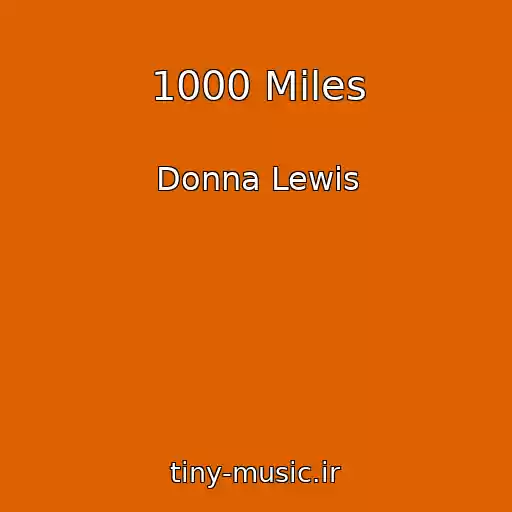 کاور آهنگ 1000 Miles از Donna Lewis