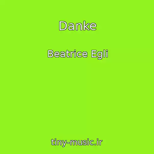 کاور آهنگ Danke از Beatrice Egli