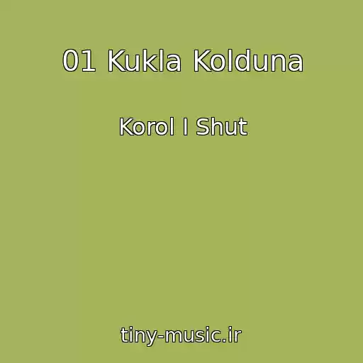 کاور آهنگ 01 Kukla Kolduna از Korol I Shut