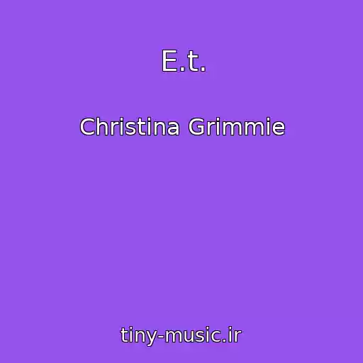 کاور آهنگ E.t. از Christina Grimmie