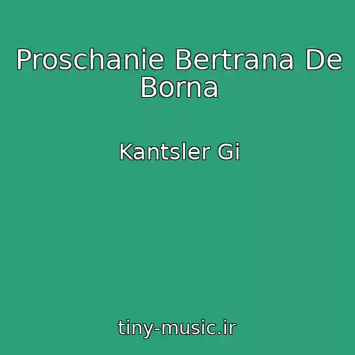 کاور آهنگ Proschanie Bertrana De Borna از Kantsler Gi