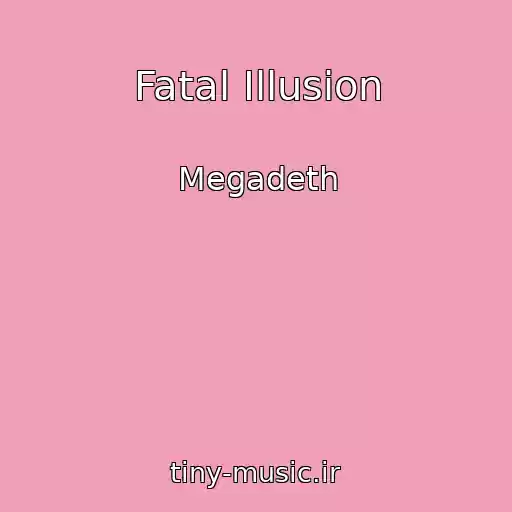 کاور آهنگ Fatal Illusion از Megadeth