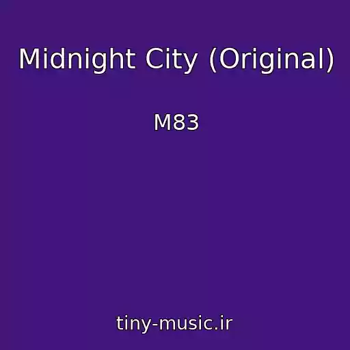 کاور آهنگ Midnight City (Original) از M83