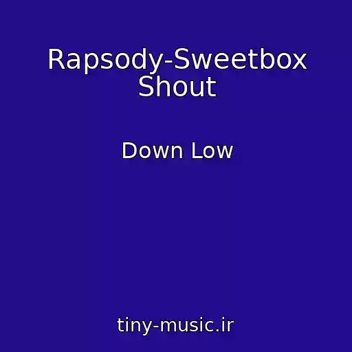 کاور آهنگ Rapsody-Sweetbox Shout از Down Low