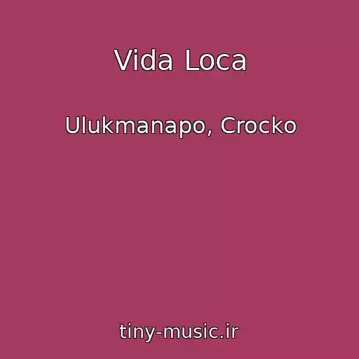 کاور آهنگ Vida Loca از Ulukmanapo, Crocko