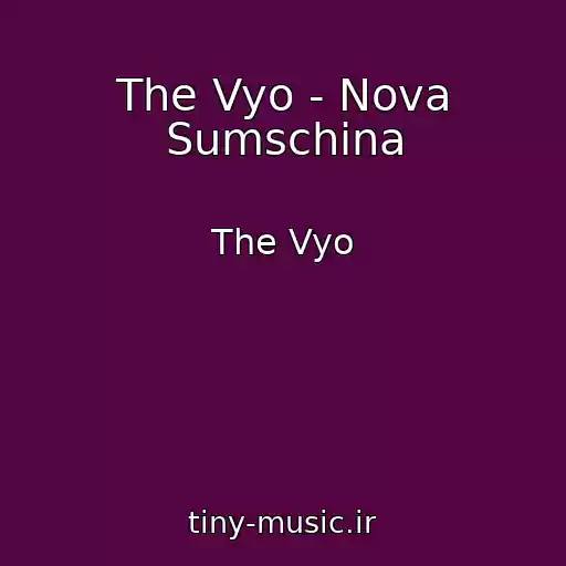 کاور آهنگ The Vyo - Nova Sumschina از The Vyo
