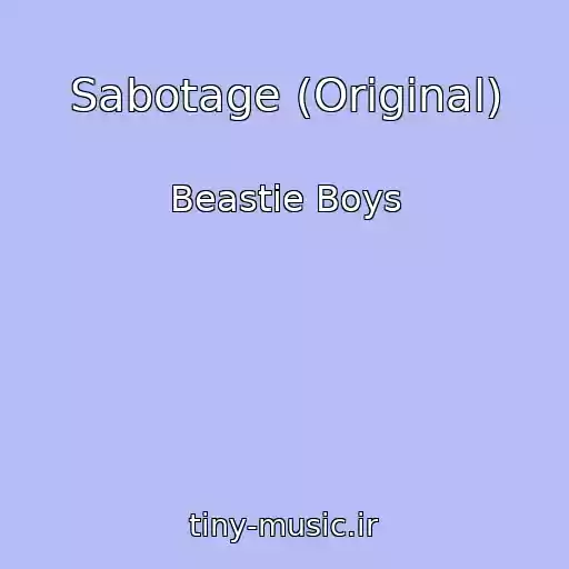 کاور آهنگ Sabotage (Original) از Beastie Boys