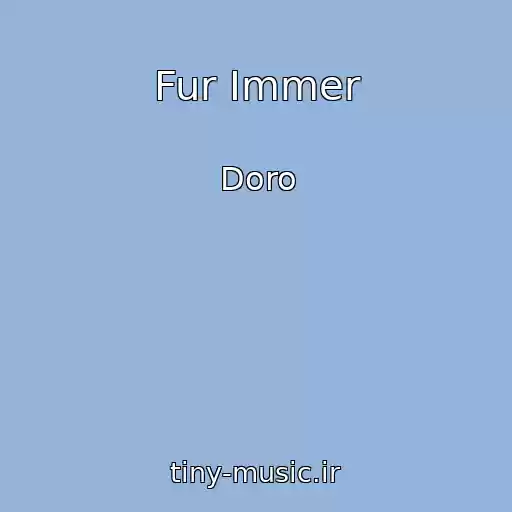 کاور آهنگ Fur Immer از Doro