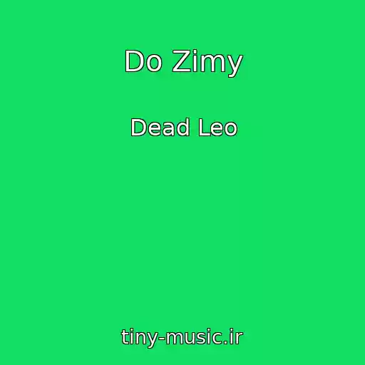 کاور آهنگ Do Zimy از Dead Leo