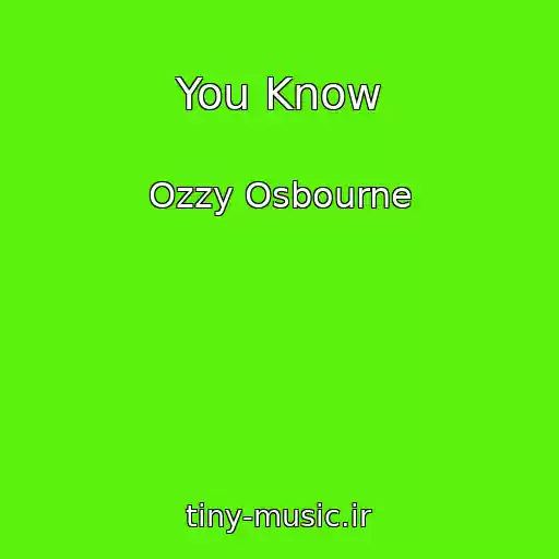 کاور آهنگ You Know از Ozzy Osbourne