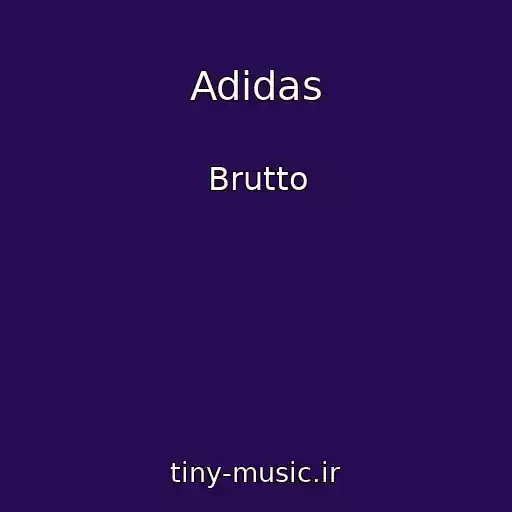 کاور آهنگ Adidas از Brutto