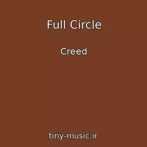 کاور آهنگ Full Circle از Creed