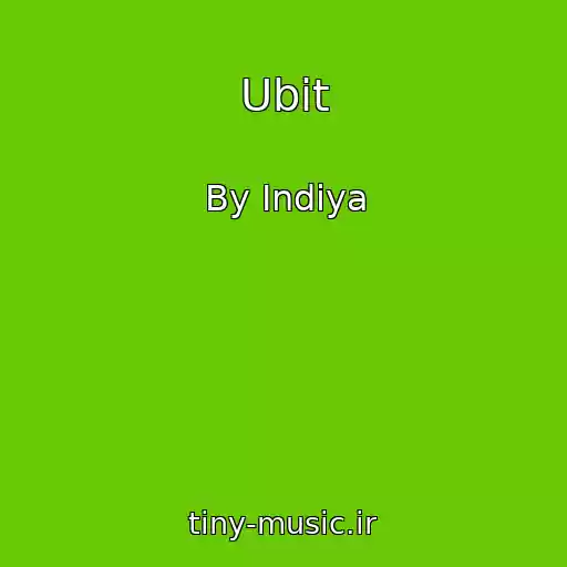 کاور آهنگ Ubit از By Indiya
