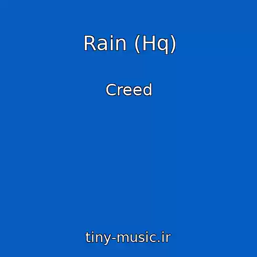 کاور آهنگ Rain (Hq) از Creed