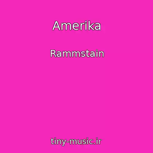 کاور آهنگ Amerika از Rammstain