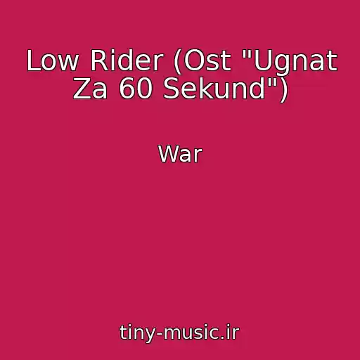 کاور آهنگ Low Rider (Ost "Ugnat Za 60 Sekund") از War