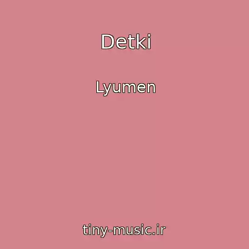 کاور آهنگ Detki از Lyumen