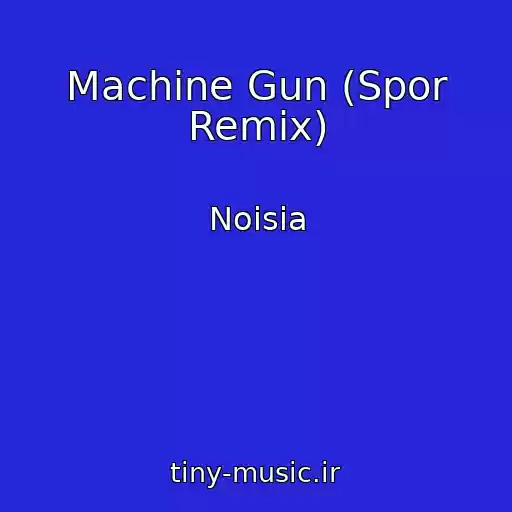 کاور آهنگ Machine Gun (Spor Remix) از Noisia