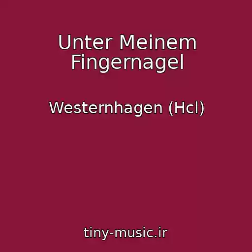 کاور آهنگ Unter Meinem Fingernagel از Westernhagen (Hcl)