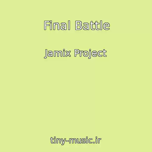 کاور آهنگ Final Battle از Jamix Project