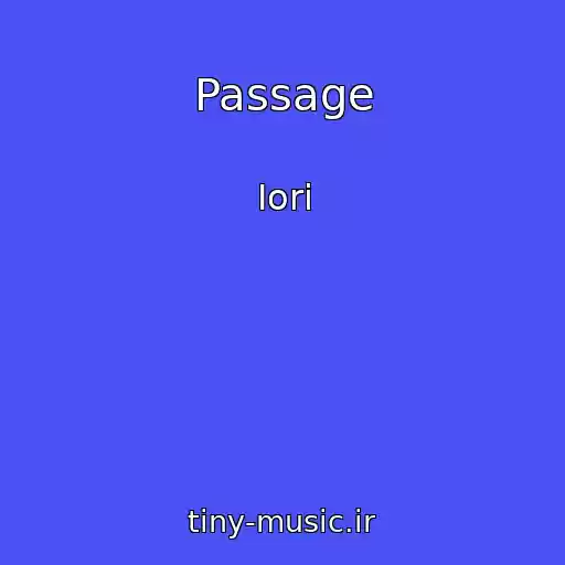 کاور آهنگ Passage از Iori