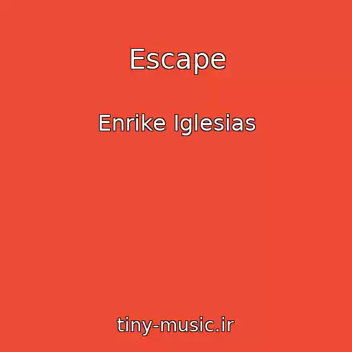کاور آهنگ Escape از Enrike Iglesias