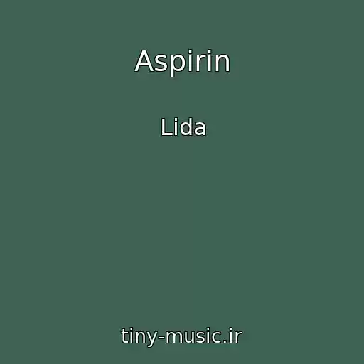 کاور آهنگ Aspirin از Lida