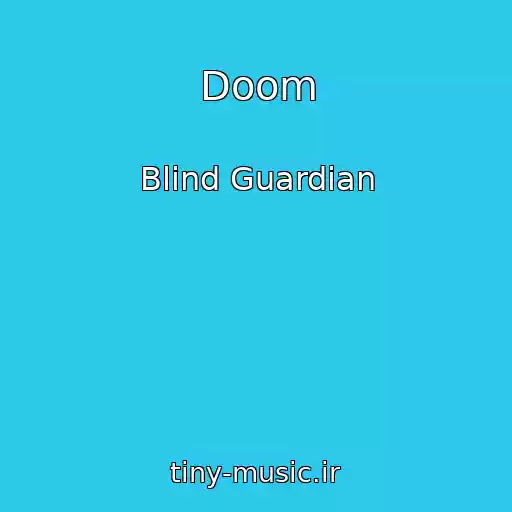 کاور آهنگ Doom از Blind Guardian