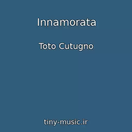 کاور آهنگ Innamorata از Toto Cutugno