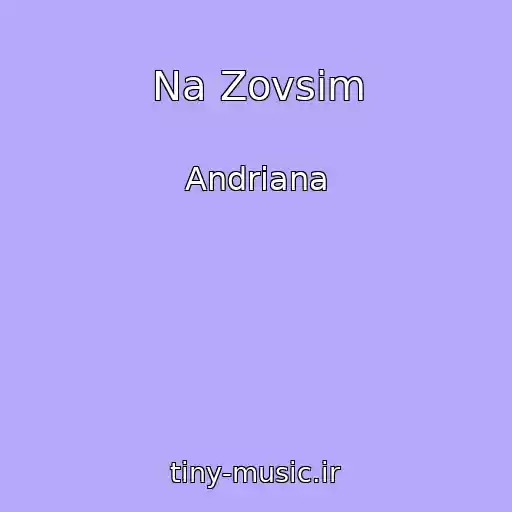 کاور آهنگ Na Zovsіm از Andrіana