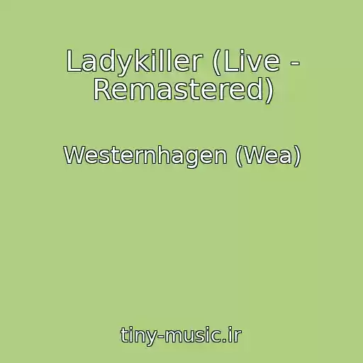 کاور آهنگ Ladykiller (Live - Remastered) از Westernhagen (Wea)
