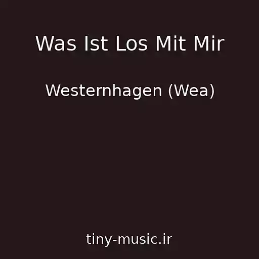 کاور آهنگ Was Ist Los Mit Mir از Westernhagen (Wea)