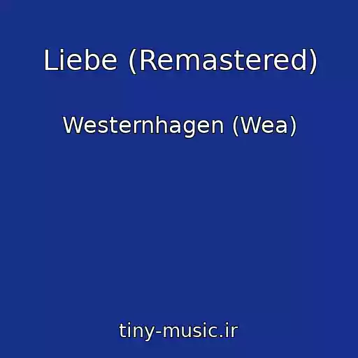 کاور آهنگ Liebe (Remastered) از Westernhagen (Wea)