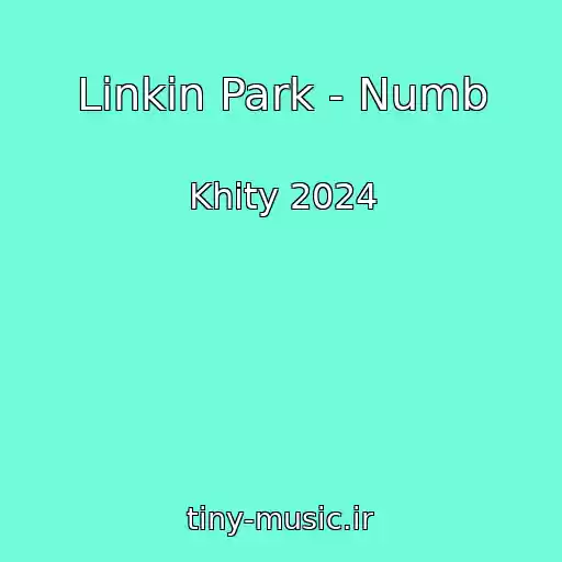 کاور آهنگ Linkin Park - Numb از Khity 2024