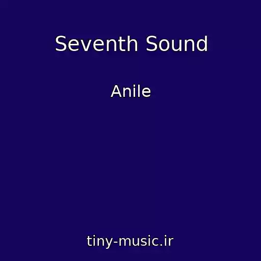 کاور آهنگ Seventh Sound از Anile