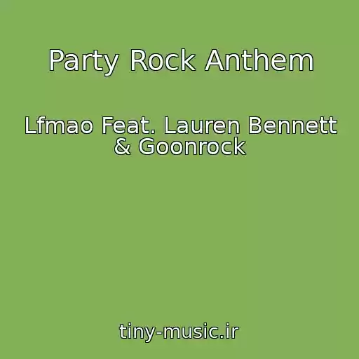 کاور آهنگ Party Rock Anthem از Lfmao Feat. Lauren Bennett & Goonrock