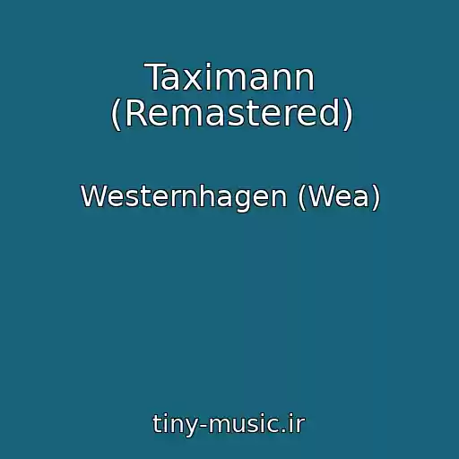 کاور آهنگ Taximann (Remastered) از Westernhagen (Wea)