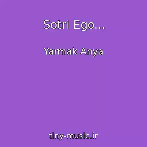 کاور آهنگ Sotri Ego... از Yarmak Anya