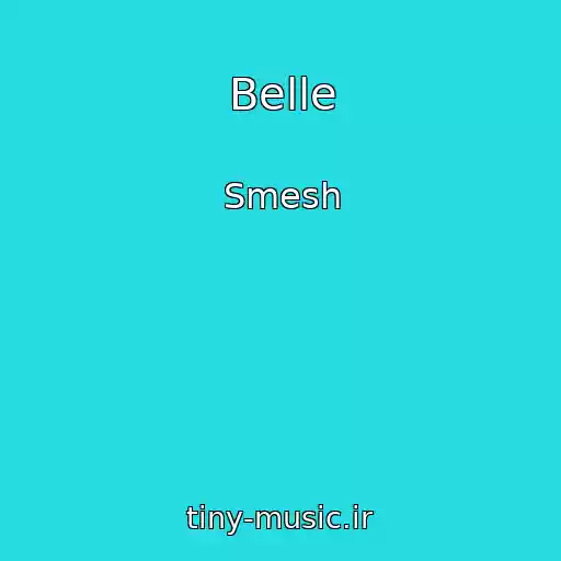 کاور آهنگ Belle از Smesh