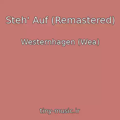 کاور آهنگ Steh' Auf (Remastered) از Westernhagen (Wea)