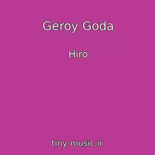 کاور آهنگ Geroy Goda از Hiro