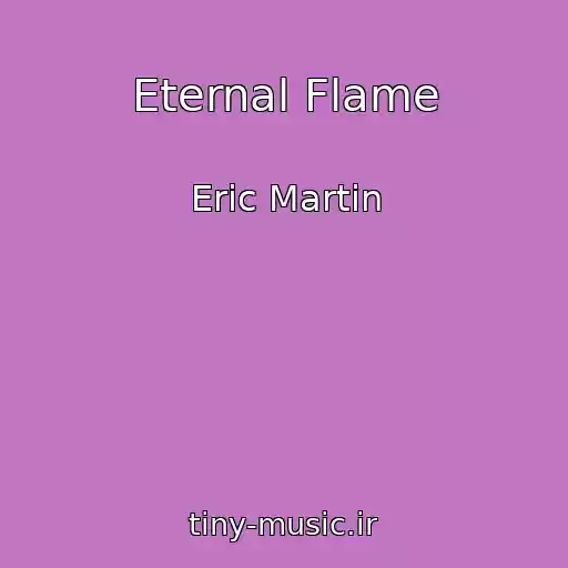 کاور آهنگ Eternal Flame از Eric Martin