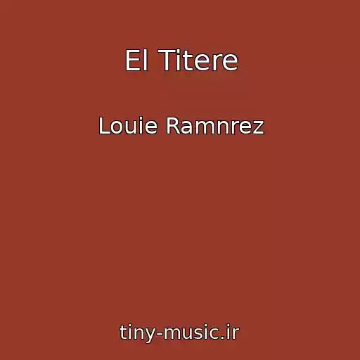 کاور آهنگ El Titere از Louie Ramnrez
