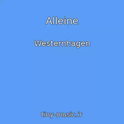 کاور آهنگ Alleine از Westernhagen