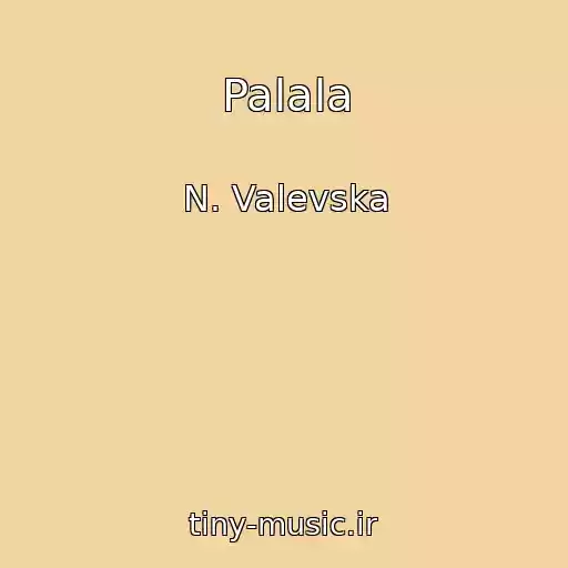 کاور آهنگ Palala از N. Valevska