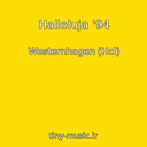 کاور آهنگ Halleluja '94 از Westernhagen (Hcl)