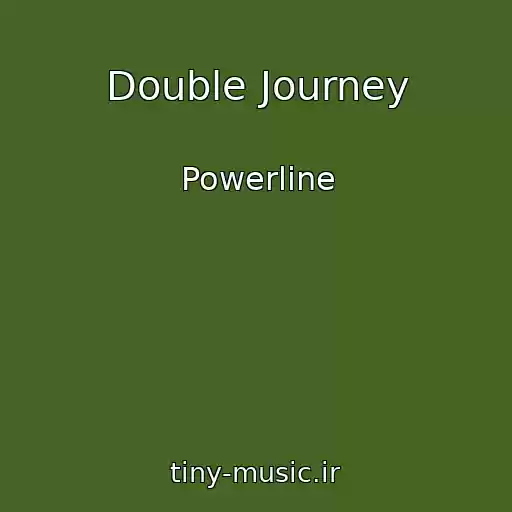 کاور آهنگ Double Journey از Powerline