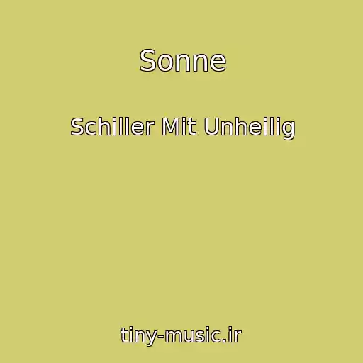 کاور آهنگ Sonne از Schiller Mit Unheilig