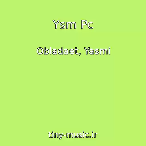کاور آهنگ Ysm Pc از Obladaet, Yasmi